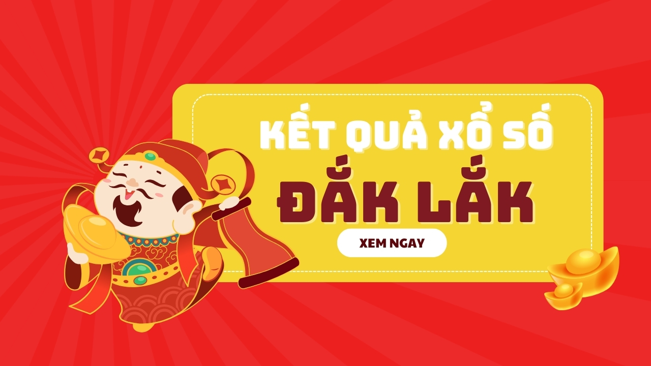 Xổ số Đắk Lắk - Kết quả XS Đắk Lắk hôm nay - Sổ KQ XSDLK