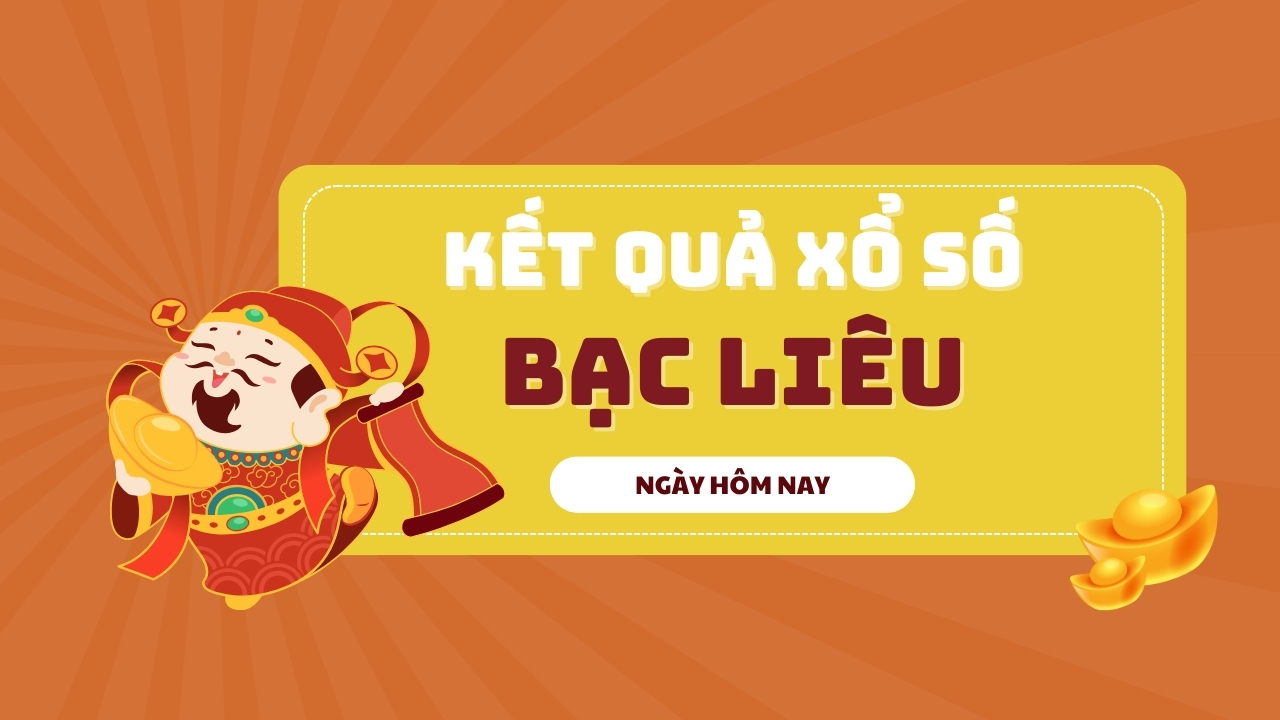 XSBL 11/2/2025 - Kết quả xổ số Bạc Liêu ngày 11 tháng 2 năm 2025