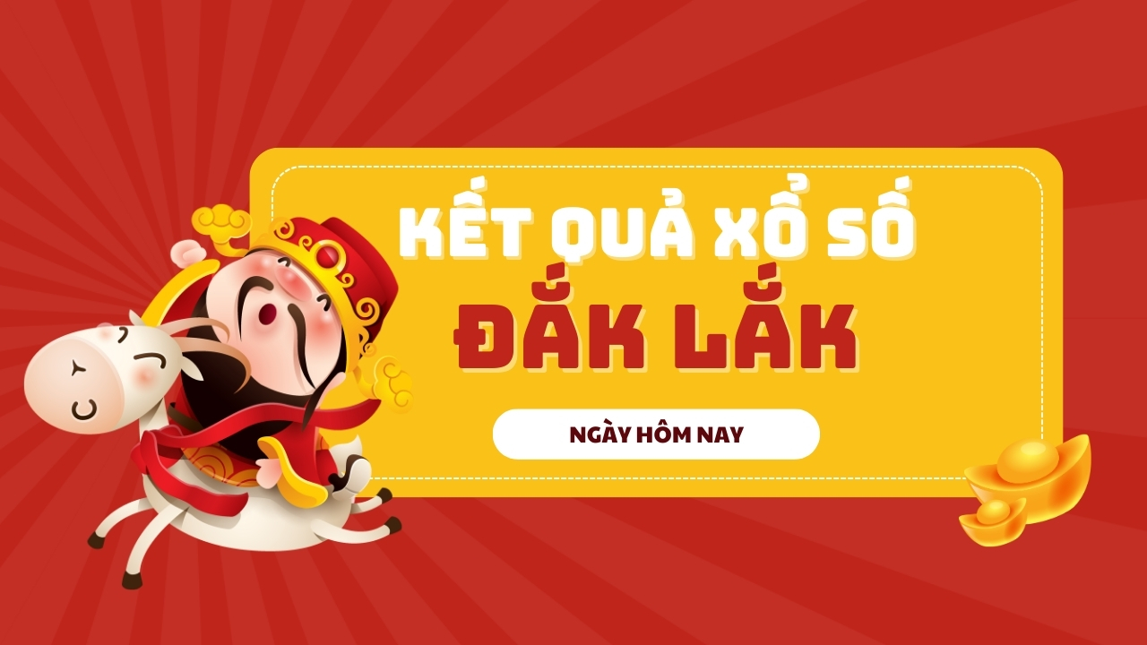 XSDLK 28/1/2025 - Kết quả xổ số Đắk Lắk ngày 28 tháng 1 năm 2025